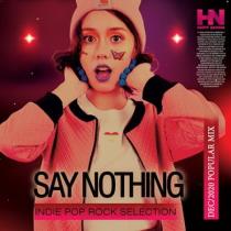 VA - Say Nothing: Indie Pop Rock Selection (2020) MP3