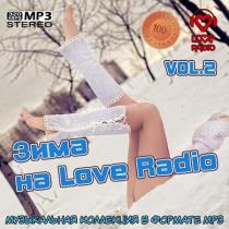 VA - Зима на Love Radio Vol.2 MP3