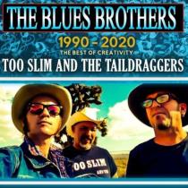 VA - Tоо Slim And Thе Tаildrаggеrs -The Blues Brohers (2020) MP3