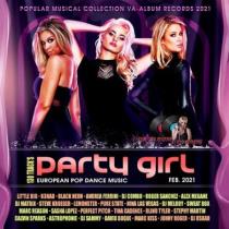 VA - Party Girl: European Popular Dance Music (2021) MP3
