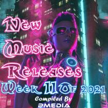 New Music Releases Week 11 (2021) MP3
