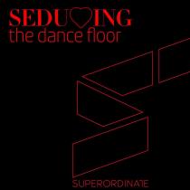 VA - Seducing The Dancefloor Vol 11 (2023) MP3
