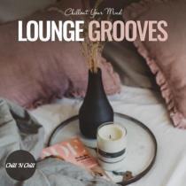 VA - Lounge Grooves: Chillout Your Mind (2023) MP3