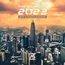 VA - The Sound Of 2023 Mix: 4 Kuala Lumpur (2023) MP3