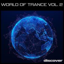 VA - World Of Trance Vol 2 (2023) MP3