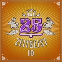 VA - Bar25 - Zeitgeist Vol 10 (2023) MP3