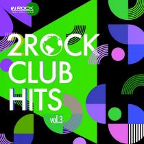 VA - 2Rock Club Hits Vol 3 (2023) MP3