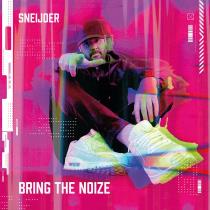 VA - Sneijder - Bring The Noize (2023) MP3