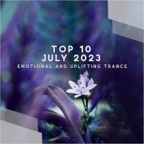 VA - Top 10 July 2023 Emotional and Uplifting Trance (Mixed by SounEmo