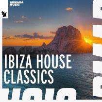 VA - Ibiza House Classics - Armada Music (2023) MP3