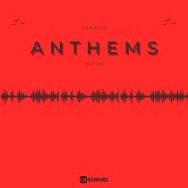 VA - Trance Anthems, Vol. 22 (2023) MP3
