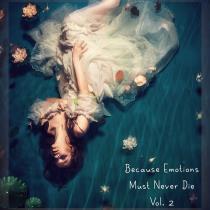 VA - SounEmot - Because Emotions Must Never Die Vol 2 (Mixed by JRGC)