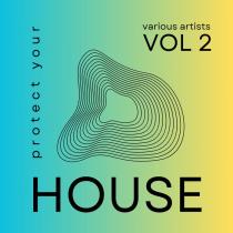 VA - Protect Your House, Vol. 2 (2023) MP3