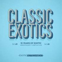 VA - Classic Exotics - 15 Years Of Exotic, Pt. 5 (2023) MP3