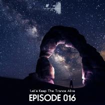 VA - Episode #016 Let's Keep The Trance Alive (Mixed by SounEmot) (202