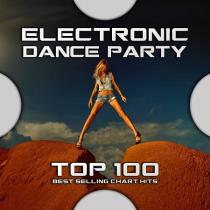VA - Electronic Dance Party Top 100 Best Selling Chart Hits (2020) MP3