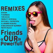 VA - Friends Our Powerfull Remixes (2020) MP3