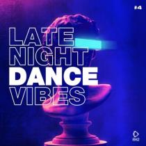 VA - Late Night Dance Vibes #4 (2023) MP3
