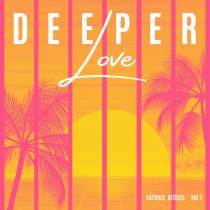 VA - Deeper Love, Vol. 1 (2023) MP3