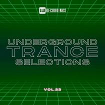 VA - Underground Trance Selections Vol 22 (2024) MP3