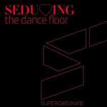 VA - Seducing the Dancefloor Vol 13 (2024) MP3