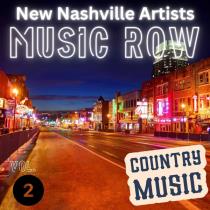 VA - Music Row - New Nashville Artists Vol. 2 - Country Music (2024) M