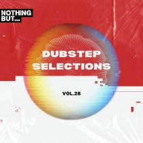 VA - Nothing But... Dubstep Selections, Vol 28 (2024) MP3