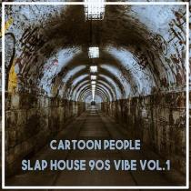 VA - Cartoon People: Slap House 90s Vibe Vol.1 (2020) MP3