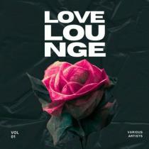 VA - Love Lounge, Vol 1 (2024) MP3