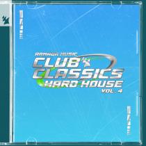 VA - Club Classics - Hard House, Vol 4 - Armada Music (2024) MP3