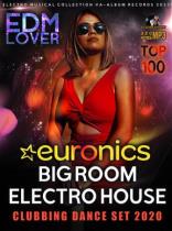 VA - Euronics Bigroom Electro House (2020) MP3