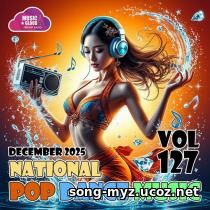 National Pop Dance Music Vol. 127 National Pop Dance Music Vol. 127
