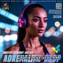 EDM: Dubstep: Adrenaline Drop (2026)