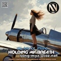 Holding My Breath (2026) EDM: Holding My Breath (2026)