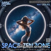 Space Zen Zone (2026) EDM: Space Zen Zone (2026)