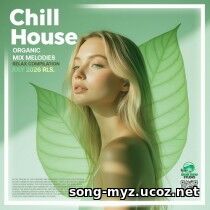 EDM: Organic Chill House (2026)