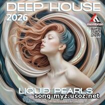 EDM: Deep House: Liquid Pearls (2026)