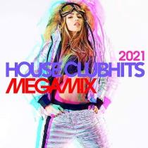 VA - House Clubhits Megamix 2021 (2020) MP3